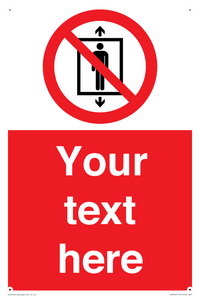 Custom prohibition Do not use this lift for people